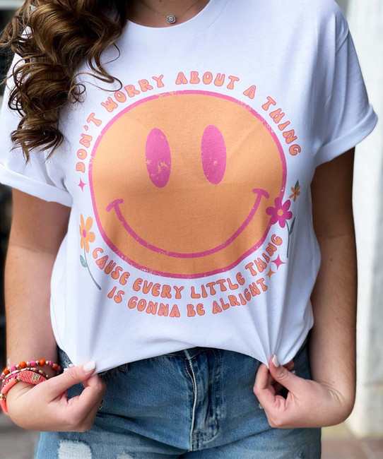  Don't Worry About A Thing Graphic T-Shirt 