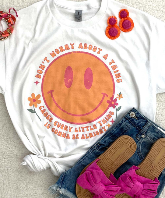  Don't Worry About A Thing Graphic T-Shirt 