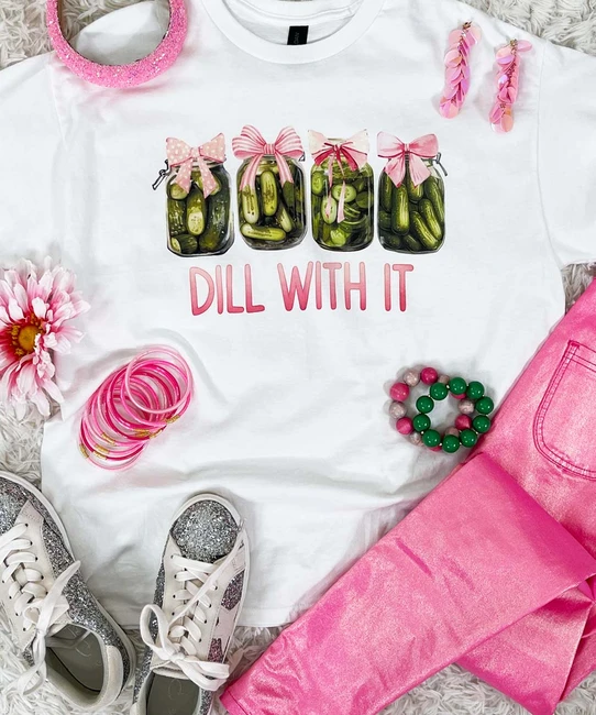 dill with it tee