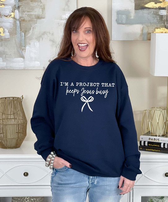 i'm a project that keeps jesus busy sweatshirt navy