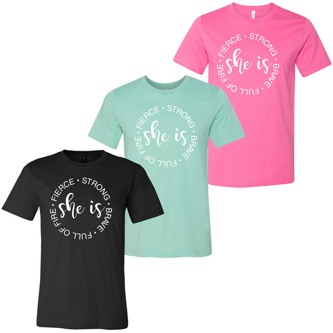 She Is Bella Canvas Tee