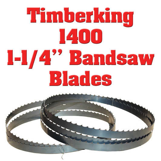1-1/4" bandsaw blades for Timberking 1400 1-1/4" bandsaw blades for Timberking 1400