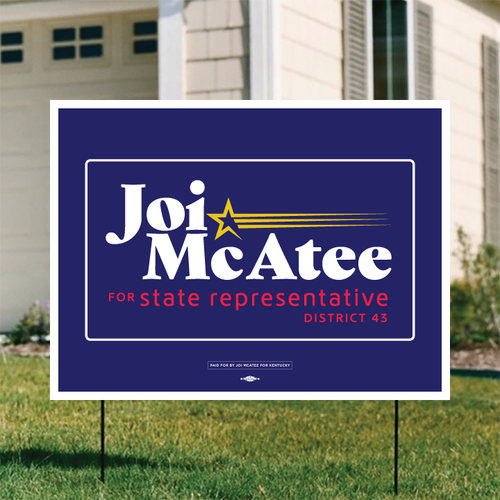 Joi McAtee (24" x 18" Coroplast Yard Sign)