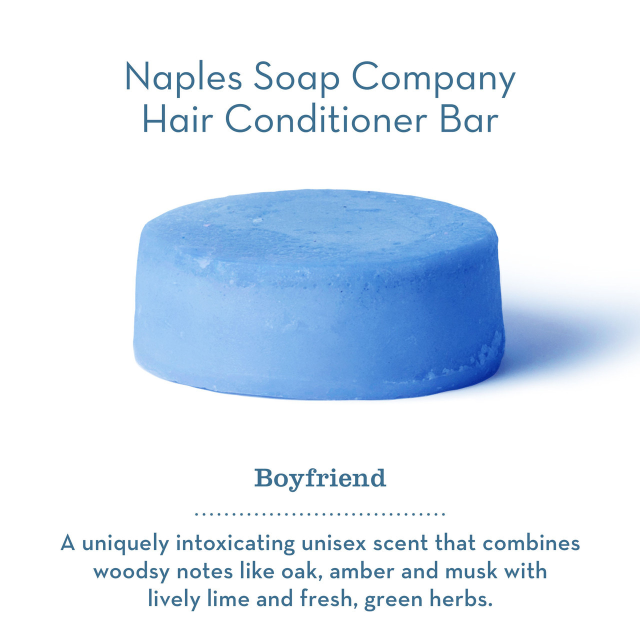 Boyfriend Conditioner Bar Naples Soap