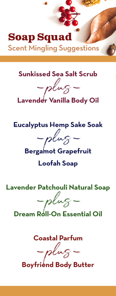 Scent Layering | Naples Soap Company