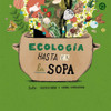 Ecología hasta en la sopa