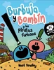 Burbuja y Bombín (y los piratas furiosos)