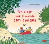 Un viaje por el mundo con amigos