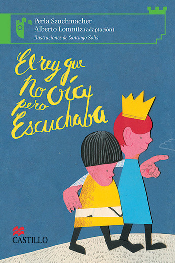 El rey que no oía pero escuchaba