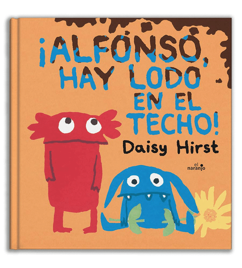 Alfonso, hay lodo en el techo!