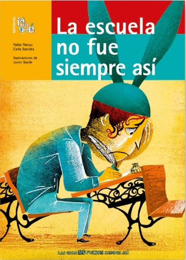 La escuela no siempre fue así