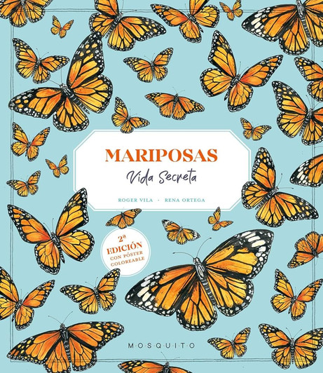 MARIPOSAS, VIDA SECRETA