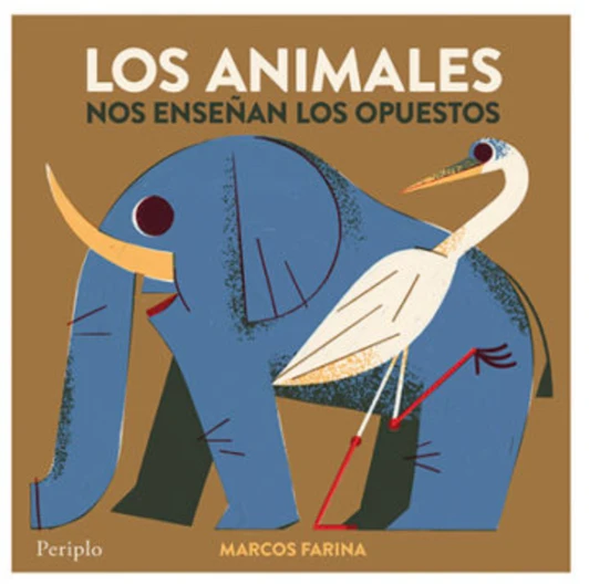 LOS ANIMALES NOS ENSEÑAN LOS OPUESTOS LOS ANIMALES NOS ENSEÑAN LOS OPUESTOS