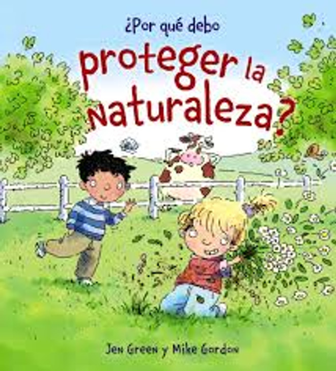 Por qué debo proteger la naturaleza?