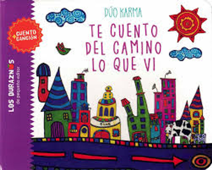 Te cuento del camino lo que vi (Boardbook)