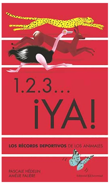1.2.3... ¡YA! LOS RÉCORDS DEPORTIVOS DE LOS ANIMALES