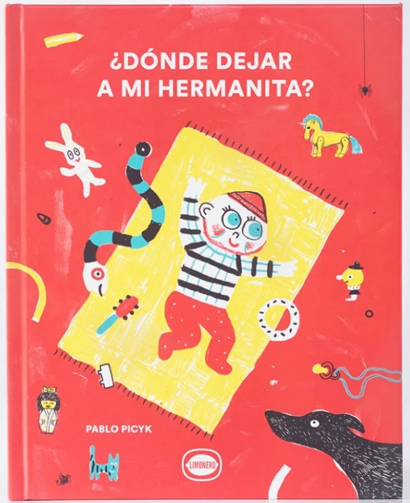 ¿DÓNDE DEJAR A MI HERMANITA?
