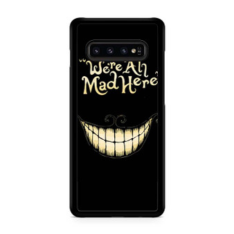 alice in wonderland we are all mad Samsung Galaxy S10 | S10 5G | S10+ | S10E | S10 Lite Case alice in wonderland we are all mad Samsung Galaxy S10 | S10 5G | S10+ | S10E | S10 Lite Case