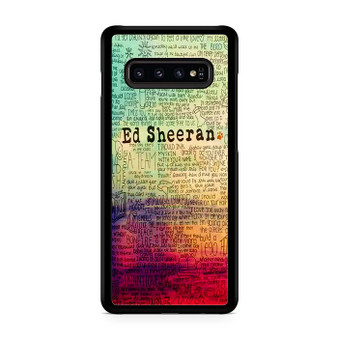 ed sheeran lyric quote Samsung Galaxy S10 | S10 5G | S10+ | S10E | S10 Lite Case