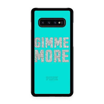 Victoria's Secret Pink Gimme More Samsung Galaxy S10 | S10 5G | S10+ | S10E | S10 Lite Case