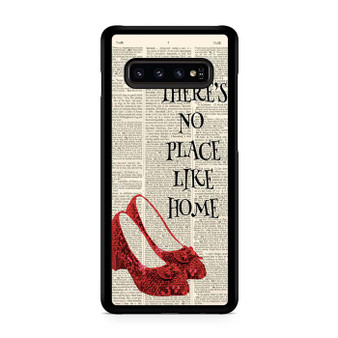 Wizard of Oz quote there no place like home Samsung Galaxy S10 | S10 5G | S10+ | S10E | S10 Lite Case