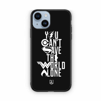 You Cant Save The World Alone Justice League iPhone 14 Case