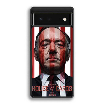 House Of Cards Francis Underwood Google Pixel 6 | Google Pixel 6a | Google Pixel 6 Pro Case