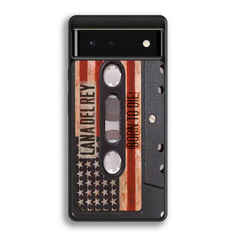 lana del rey born to die tape Google Pixel 6 | Google Pixel 6a | Google Pixel 6 Pro Case