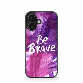 Disney Be Brave iPhone 16 Case