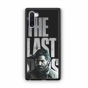 Joel The Last of Us Part II Galaxy Note 10 Case