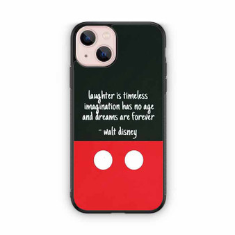 Walt Disney Quotes iPhone 13 Case
