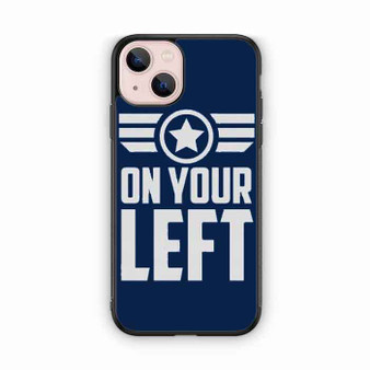on your left iPhone 13 Case