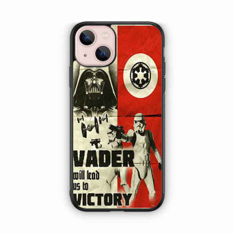 Star Wars Vader Lead us to victory iPhone 13 Case
