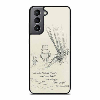 Winnie the pooh friends forever Samsung Galaxy S21/ S21+/ S21 Ultra/ S21 FE Case