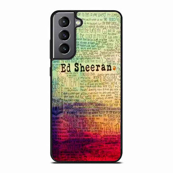 ed sheeran lyric quote Samsung Galaxy S21 Case