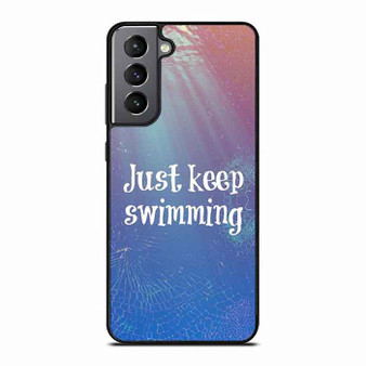Just Keep Swimming Samsung Galaxy S21 Case