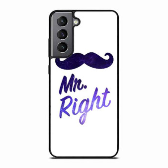 Mr Right Samsung Galaxy S21 Case