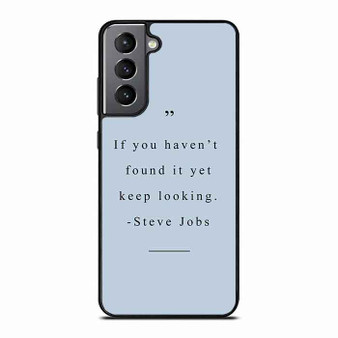 Steve Jobs Quotes Samsung Galaxy S21 Case