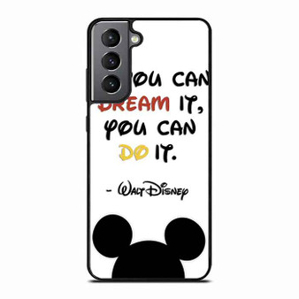 Walt Disney Quote 2 Samsung Galaxy S21 Case