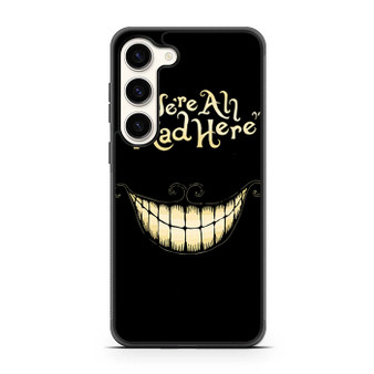 alice in wonderland we are all mad Samsung Galaxy S23 Case