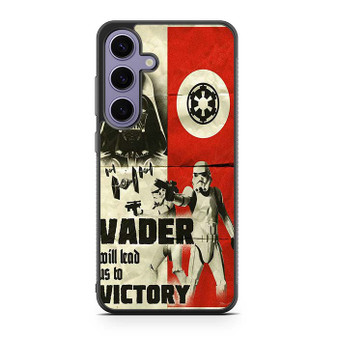Star Wars Vader Lead us to victory Samsung Galaxy S24 Case