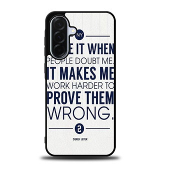 Derek Jeter Quote Samsung Galaxy A36 5G Case