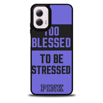 Too Blessed Pink Motorola Moto G 5G 2024/ Moto G 5G 2025 Case