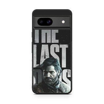 Joel The Last of Us Part II Google Pixel 8a Case