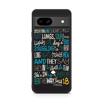 Ed Sheeran Quotes 3 Google Pixel 8a Case