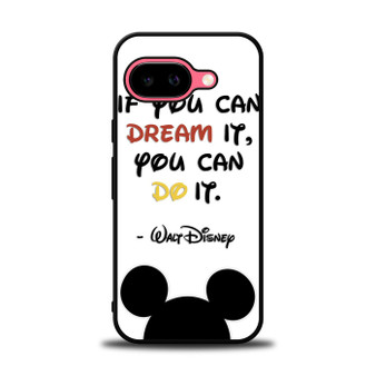 Walt Disney Quote 2 Google Pixel 9a Case