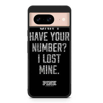 Victoria's Secret Pink Quotes Google Pixel 8/ Pixel 8a/ Pixel 8 Pro Case