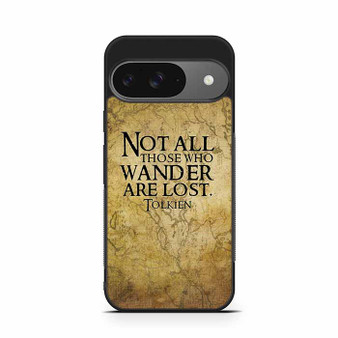 Not all who wander are lost tolkien quotes Google Pixel 9/ Pixel 9a/ Pixel 9 Pro/ Pixel 9 Pro XL Case