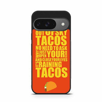 Tacos Quotes Google Pixel 9/ Pixel 9a/ Pixel 9 Pro/ Pixel 9 Pro XL Case