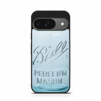 Ball Mason Jar Google Pixel 9/ Pixel 9a/ Pixel 9 Pro/ Pixel 9 Pro XL Case
